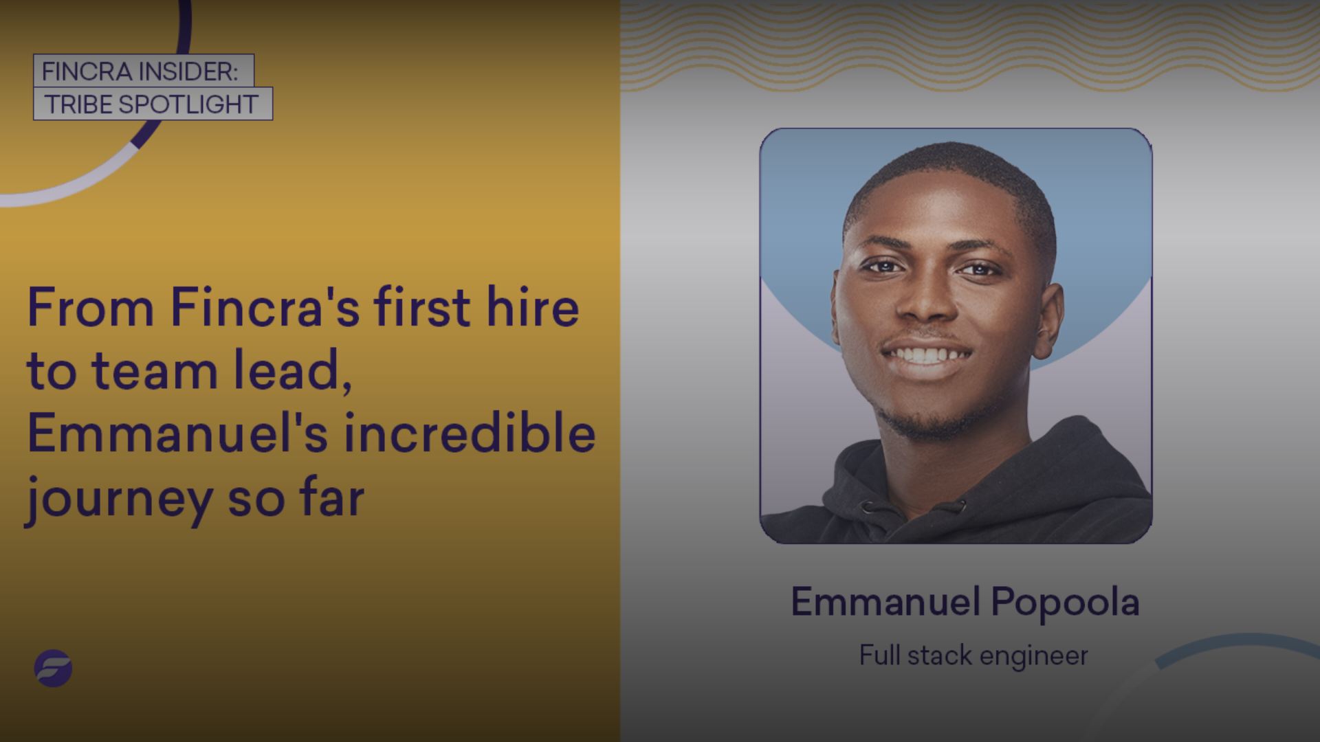 Tribe Spotlight: From Fincra’s first hire to Senior Software Engineer, Emmanuel’s incredible journey so far 