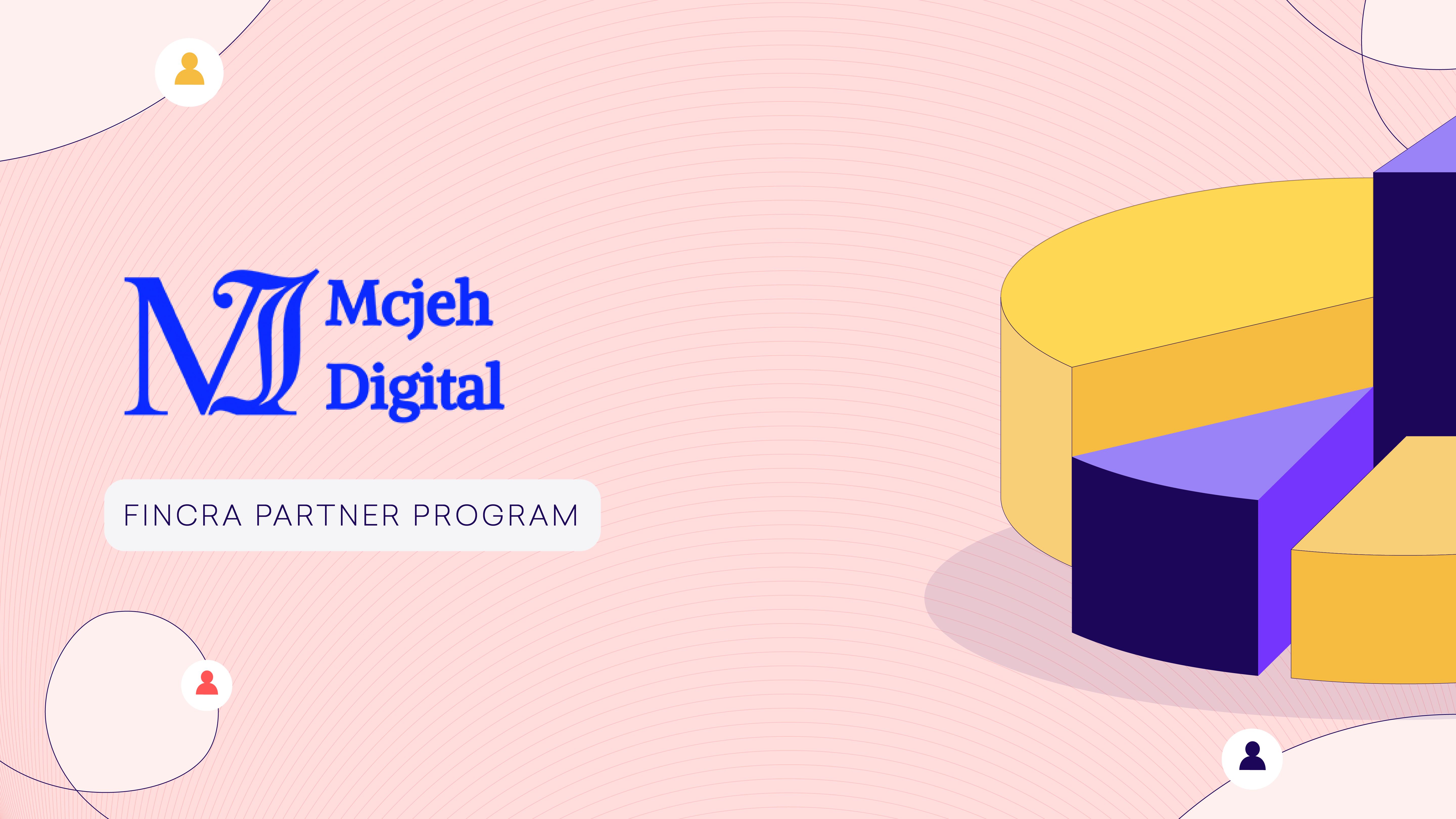 Fincra Partner Program: Prioritize business growth with McJeh Digital