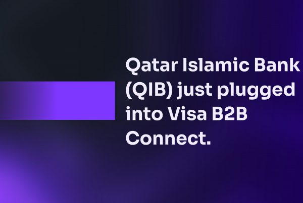 flyer image of Qatar Islamic Bank (QIB) just plugged into Visa B2B Connect.